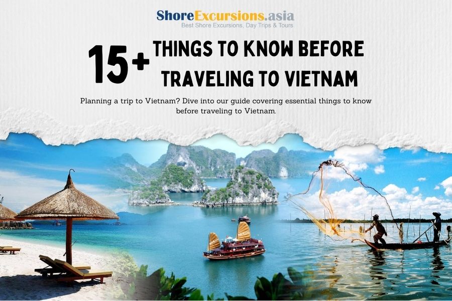 Things to know before travelling to Vietnam